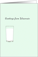 Greetings From Wisconsin State Beverage Glass Of Milk card