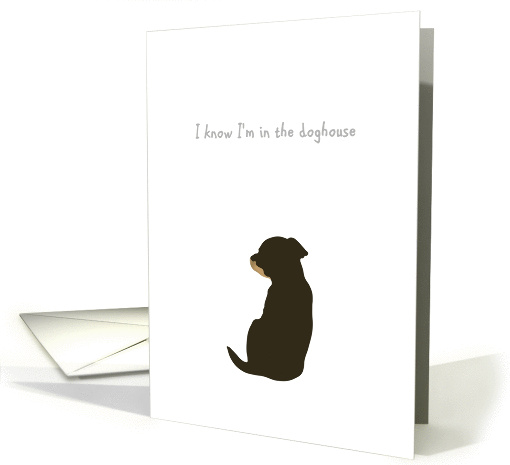 I'm sorry, dog sitting with back to us, in the doghouse card (1350742)