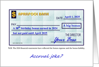 Custom 50th April Fools’ Day 2025 Birthday Bonus Check Accrual Joke card