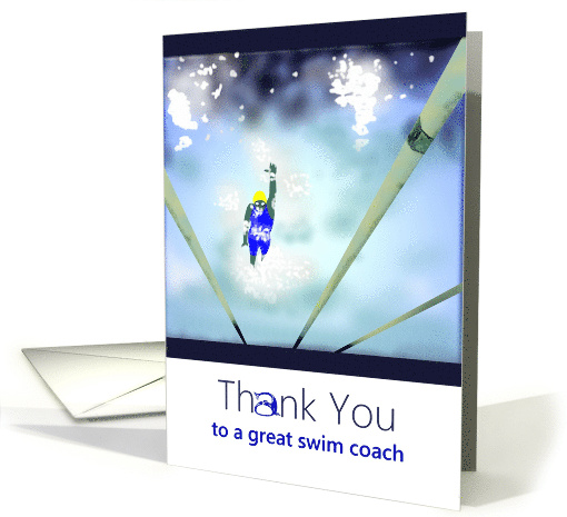 Thank You Swim Coach View Of Swimmer From Beneath Water Surface card