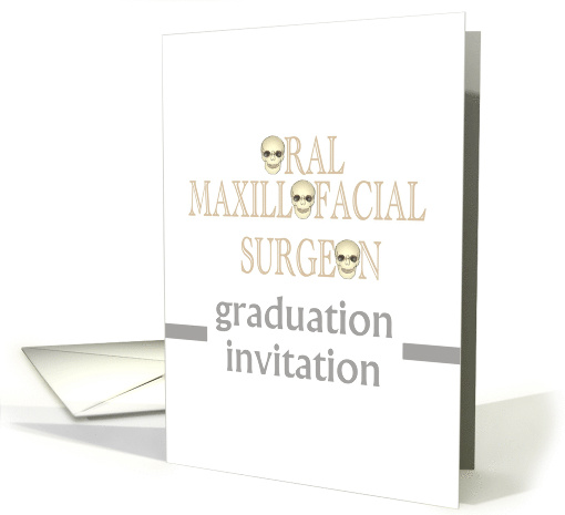 Party Invitation to Graduation of Oral Maxillofacial Surgeon card