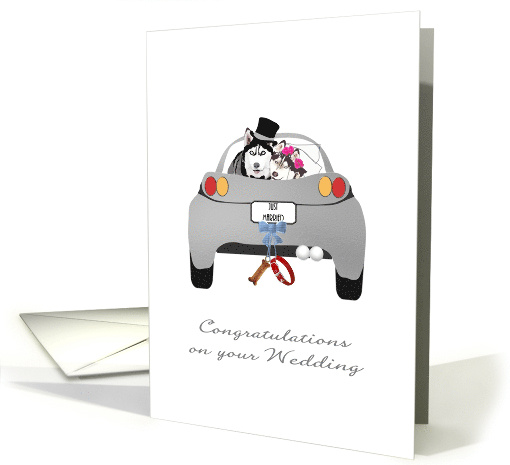 Wedding Congratulations Bride and Groom Husky Dogs Sitting in Car card