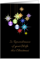 Remembrance of Wife During Christmas Baubles and Stars card
