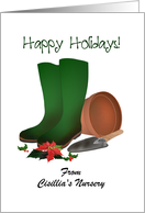 Custom Happy Holidays Nursery To Customers Boots Pot Trowel card