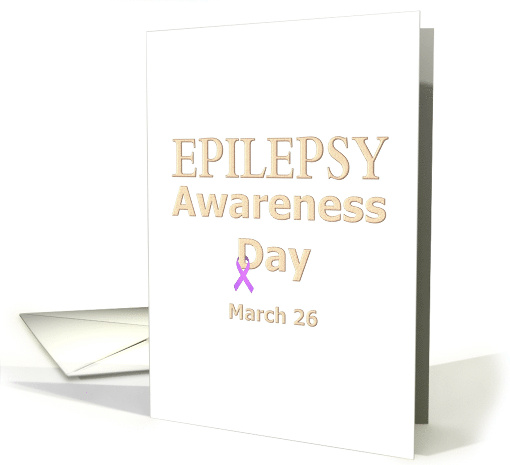 Epilepsy Awareness Day March 26 Purple Day Purple Ribbon card