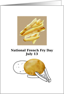National French Fry Day July 13 Fries and Potato card