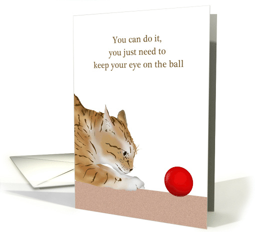 Encouragement Business Expression Keep Your Eye On The Ball card
