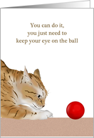 Encouragement Business Expression Keep Your Eye On The Ball card