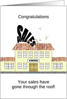 Congratulations To Company Your Sales Have Gone Through The Roof card