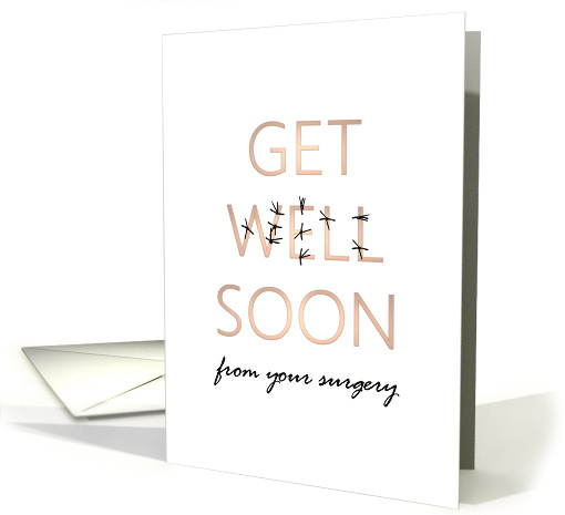 Get Well From Surgery Sutures On The Word WELL card (1435174)