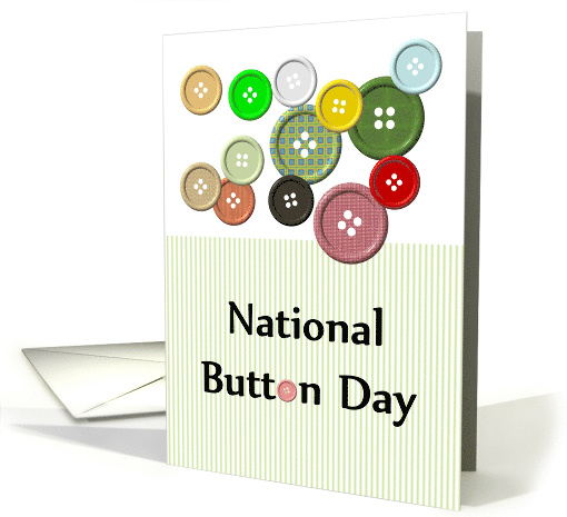 National Button Day Scattering of Colorful Buttons card (1444040)