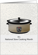 National Slow Cooking Month Slow Cooker What’s Cooking card