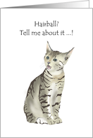 Hairball Awareness Day Cat With Determined Look card