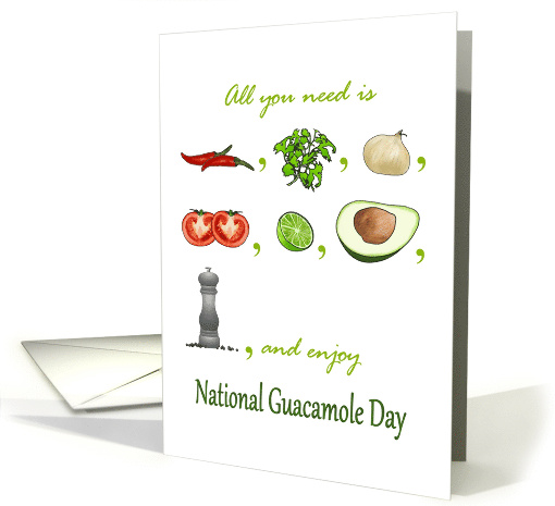 National Guacamole Day September 16 Ingredients for a Great Dip card