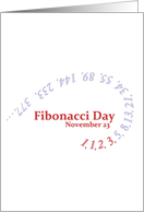 Fibonacci Day November 23 Illustration of Fibonacci Sequence 1,1,2,3 card