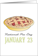 National Pie Day Jaunary 23 Illustration of a Whole Yummy Pie card