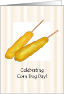 Corn Dog Day Yummy Battered Hotdog Sausages on Sticks card