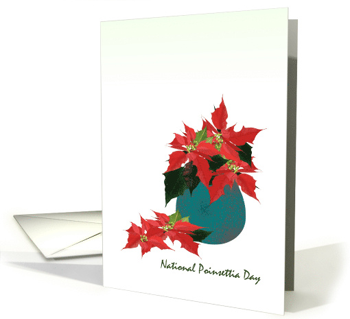 National Poinsettia Day Red Poinsettia Blooms in Vase card (1458458)