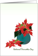 National Poinsettia Day Red Poinsettia Blooms in Vase card