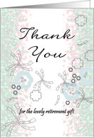 Thank You For The Retirement Gift Abstract Design With Fancy Borders card