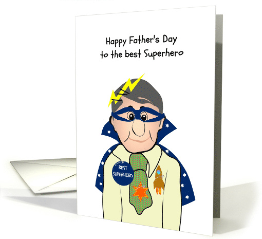 Father's Day for the Best Superhero My Dad Dad All Dressed Up card