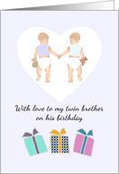 Birthday Twin Brother To Twin Brother Twin Toddlers Holding Hands card