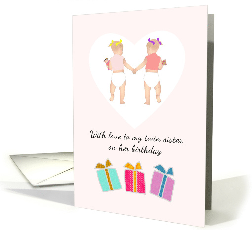Birthday Twin Sister To Twin Sister Twin Toddlers Holding Hands card