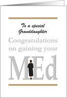 Custom Congratulations on Gaining MEd Lady in Cap and Gown card