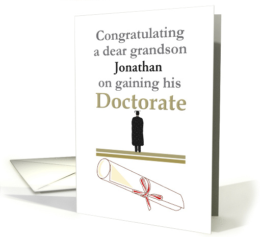 Grandson Gaining Doctorate Custom Name Man in Gown card (1476830)