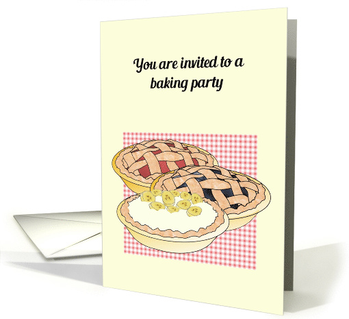 Baking Party Invitation Blueberry Cherry and Banana Cream Pies card