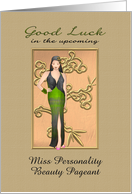 Customizable good luck in beauty pageant, lady in evening dress card