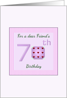 Friend’s 70th Birthday Solid Numeral 0 Dotted With Red Hearts card