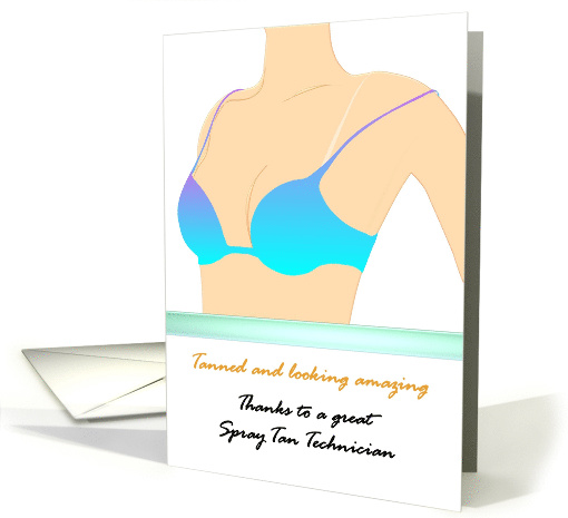 Thank You Spray Tan Technician Lady With Great Tan In Bikini Top card