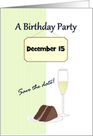 Save The Date Birthday Party Slice Of Chocolate Cake And Champagne card