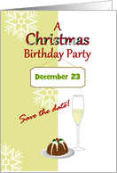 Save The Date Christmas Birthday Party Pudding And Champagne card