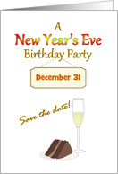Save The Date New Year’s Eve Birthday Party Cake And Champagne card