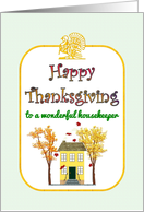 Thanksgiving for Housekeeper Cute House and Fall Colors card