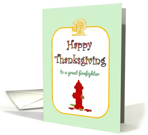 Thanksgiving for Firefighter Red Fire Hydrant card (1502912)