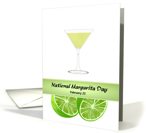 National Margarita Day Glass of Delicious Margarita and Lime card