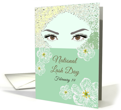 National Lash Day Delicate Flowers and Beautiful Eyes card (1508930)