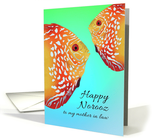 Norooz for Mother in Law Colorful Tropical Fish card (1514802)