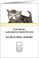 Pediatric Cancer Feel Better Kitten Asking about Tuna Flavor Medicine card