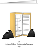 National Clean Out your Refrigerator Day Empty Fridge Full Trash Bags card