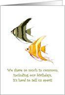 Shared Birthday Two Angel Fish So Different Yet So Alike card