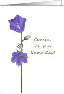 Name Day for Cousin Pretty Campanula Flowers card