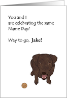 Celebrating Name Day, Dog Happy to Share Same Name Day card