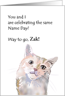 Celebrating Name Day Cat Happy to Share Same Name Day card