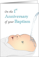 1st Anniversary of Baptism When Baby Was Baptised card