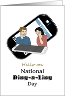 Celebrating National Ding-a-Ling Day Man and Lady on Cellphones card