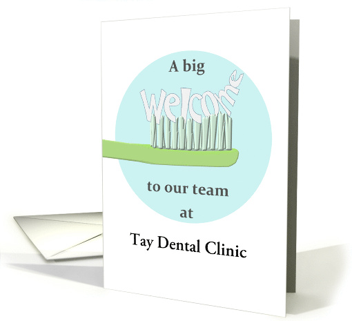 Welcome New Staff to Dental Team Welcome on Bristles of... (1549336)